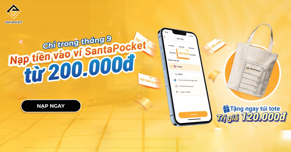 Nhận ngay TÚI VẢI “ĐỘC QUYỀN” khi nạp tiền vào ví SantaPocket!