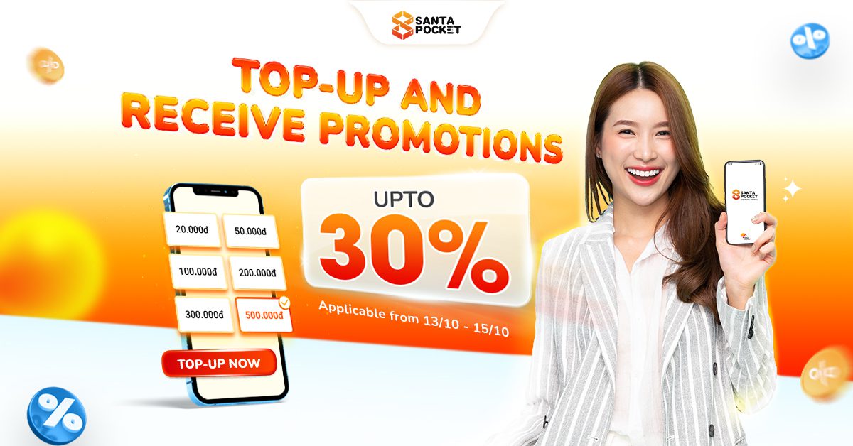 TOP-UP AND GET PROMOTIONS UP TO 30%