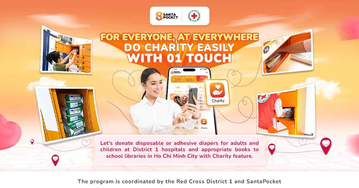FOR EVERYONE, AT EVERYWHERE JUST 01 TOUCH WITH CHARITY FEATURE