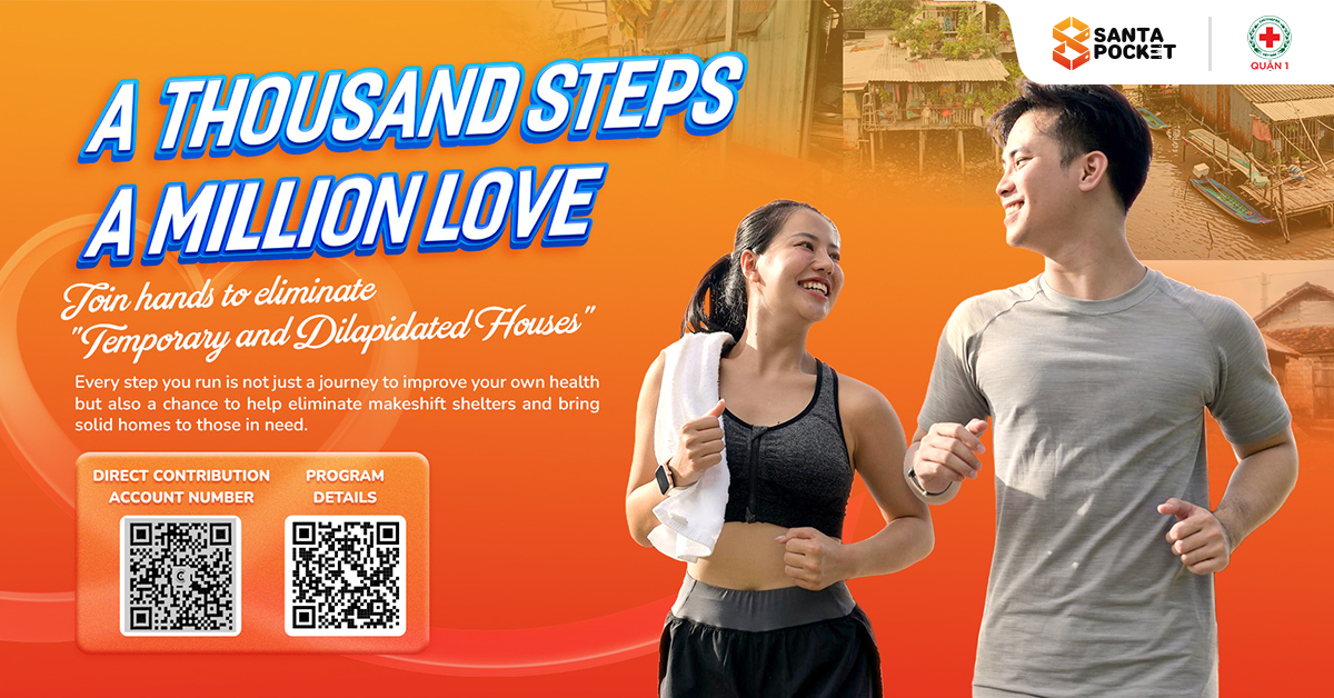 “A Thousand Steps – A Million Love” Join hands to eliminate Makeshift and Deteriorating houses 