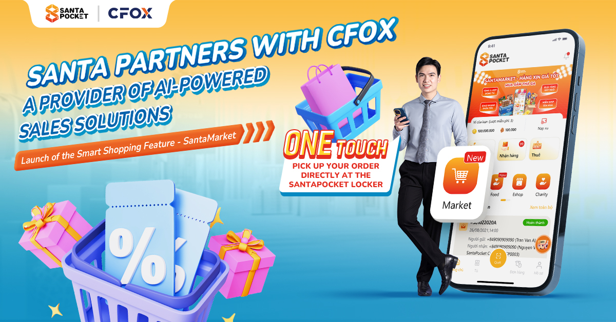 Santa Partners with CFOX – Enhancing SantaMarket Features: Super Convenient Online Shopping, Fast Delivery in 4 Hours at Smart Lockers