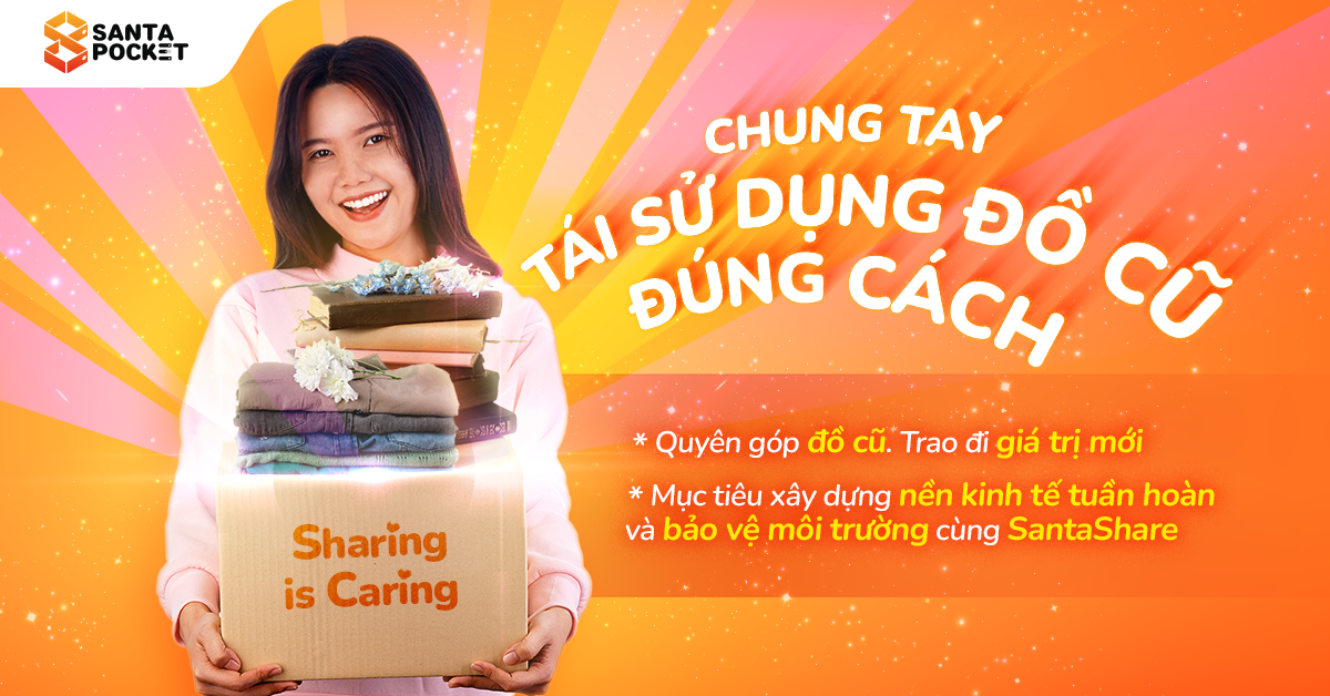 SantaShare – Hành Động Nhỏ, Tác Động Lớn: Lan Tỏa Yêu Thương Và Bảo Vệ Môi Trường!￼